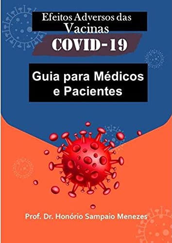 Livro PDF Efeitos Adversos das Vacinas Covid19: Guia para Médicos e Pacientes
