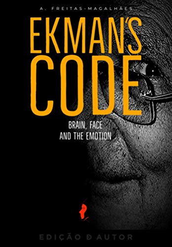 Livro PDF Ekman´s Code – Brain, Face and the Emotion (60th Ed.)