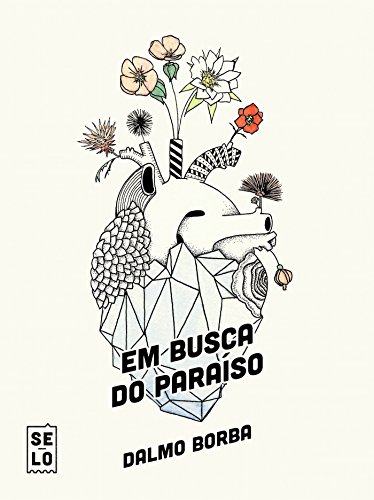 Capa do livro: Em busca do paraíso: histórias de uma utopia no coração de Goiás - Ler Online pdf