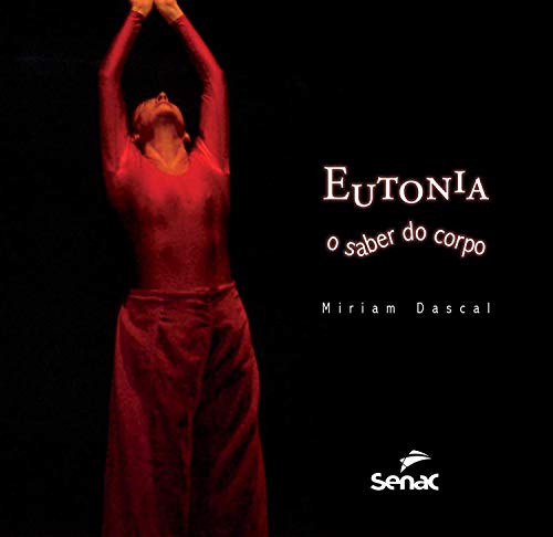 Livro PDF Eutonia: o saber do corpo