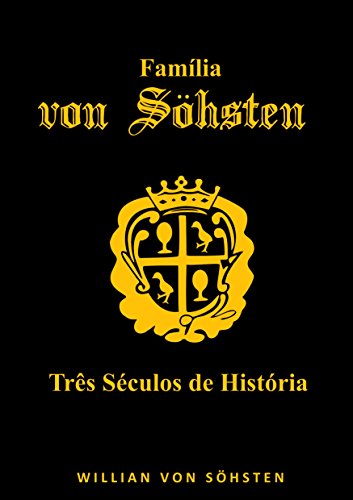 Livro PDF Família von Söhsten: Três Séculos de História