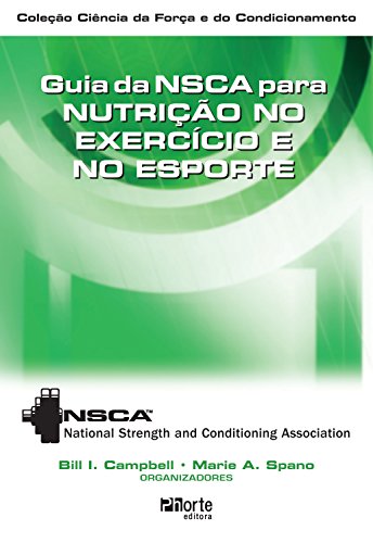 Livro PDF Guia da NSCA para nutrição no exercício e no esporte