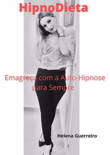 Capa do livro: HipnoDieta: Emagreça com a Auto-Hipnose para Sempre - Ler Online pdf