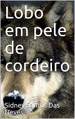 Capa do livro: Lobo em pele de cordeiro - Ler Online pdf