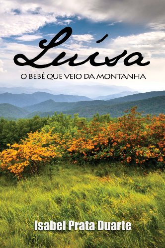 Livro PDF Luísa – O Bebé que Veio da Montanha