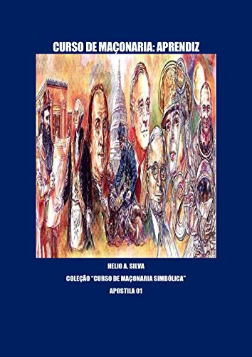 Capa do livro: Maçonaria Aprendiz: apostila 01 (Curso de Maçonaria Simbólica Livro 3) - Ler Online pdf