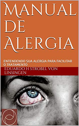 Livro PDF Manual de Alergia: Entendendo a sua alergia para facilitar o tratamento