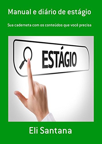 Capa do livro: Manual E Diário De Estágio - Ler Online pdf
