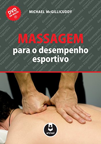 Capa do livro: Massagem para o Desempenho Esportivo - Ler Online pdf