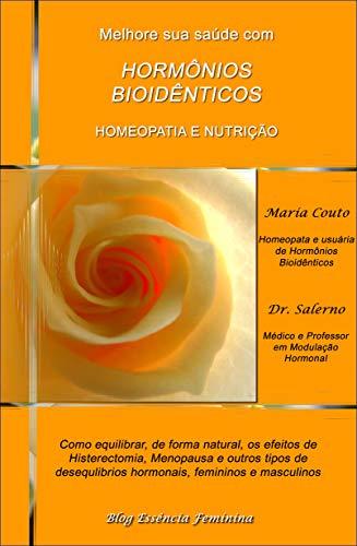 Capa do livro: Melhore Sua Saúde Com Hormônios Bioidênticos, Homeopatia e Nutrição - Ler Online pdf