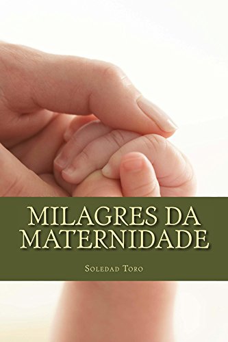 Livro PDF Milagres da maternidade