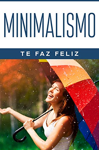 Capa do livro: Minimalismo: Te Faz Feliz - Ler Online pdf