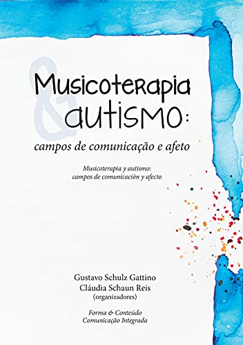 Capa do livro: Musicoterapia & Autismo campos de comunicação e afeto - Ler Online pdf