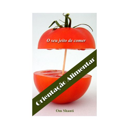 Capa do livro: Orientacao Alimentar – O seu jeito de comer - Ler Online pdf