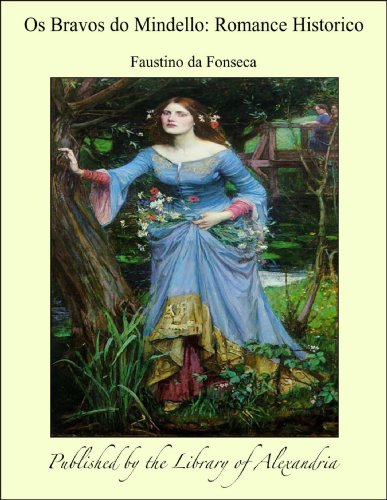 Capa do livro: Os Bravos do Mindello: Romance Historico - Ler Online pdf