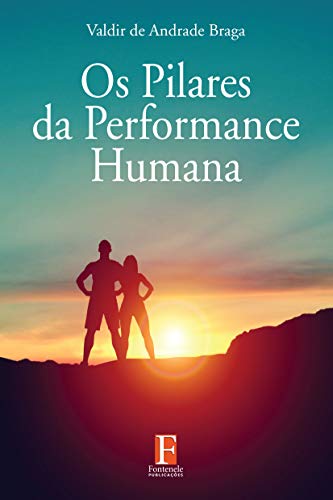 Capa do livro: Os Pilares da Performance Humana - Ler Online pdf