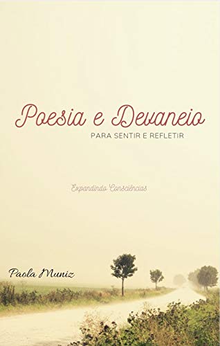 Capa do livro: Poesia e Devaneio: Para Sentir e Refletir - Ler Online pdf