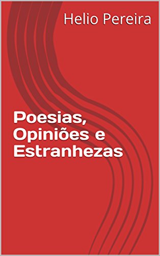 Livro PDF Poesias, Opiniões e Estranhezas