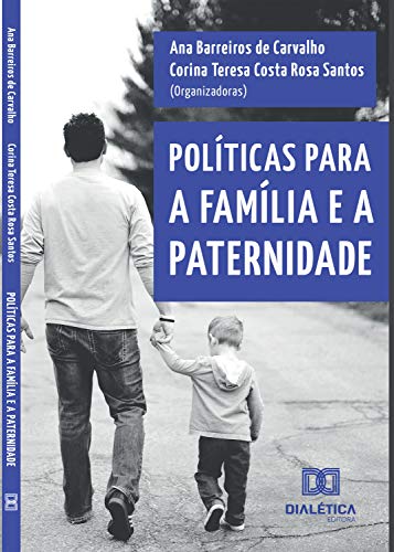 Capa do livro: Políticas para a família e a paternidade - Ler Online pdf