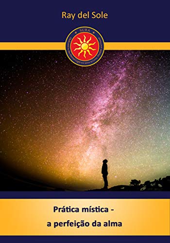 Capa do livro: Prática mística – a perfeição da alma - Ler Online pdf