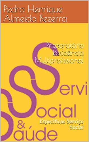 Capa do livro: Preparatório Residência Multiprofissional: Específicas Serviço Social - Ler Online pdf