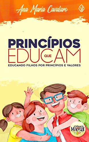 Livro PDF: Princípios que Educam: Educando Filhos por princípios e valores