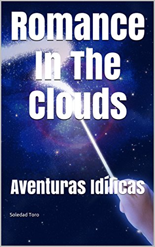 Livro PDF Romance In The Clouds: Aventuras Idílicas