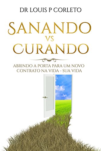 Capa do livro: Sanando vs Curando - Ler Online pdf