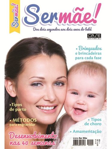Capa do livro: Ser Mãe! - Ler Online pdf