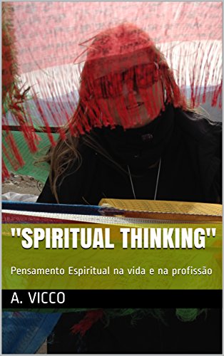 Capa do livro: “Spiritual Thinking”: Pensamento Espiritual na vida e na profissão - Ler Online pdf