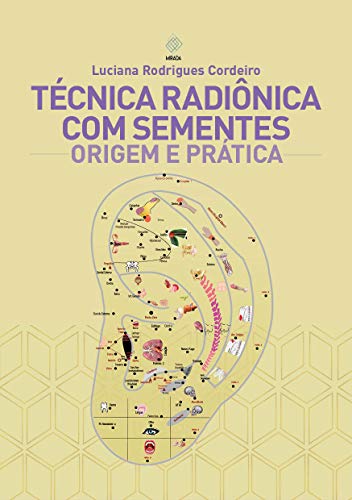 Capa do livro: Técnica Radiônica com Sementes: Origem e Prática - Ler Online pdf