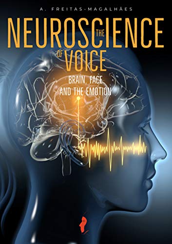 Livro PDF The Neuroscience of Voice – Brain, Face and the Emotion