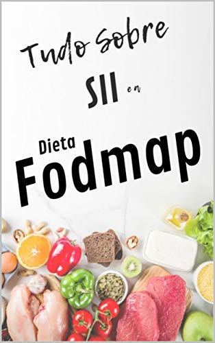 Capa do livro: Tudo Sobre SII e a Dieta Fodmap - Ler Online pdf