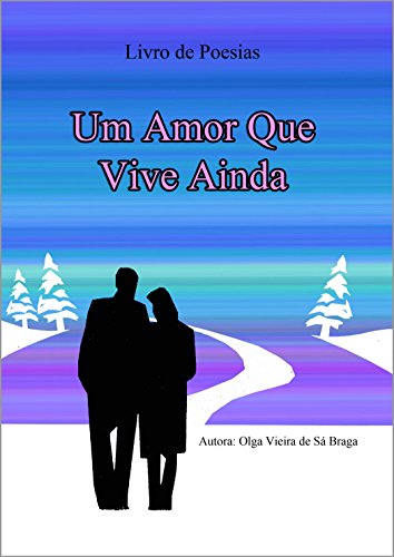 Capa do livro: Um Amor Que Vive Ainda - Ler Online pdf