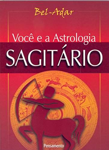 Capa do livro: Você e a Astrologia – Sagitário - Ler Online pdf