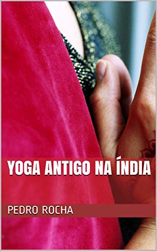 Livro PDF Yoga Antigo na Índia