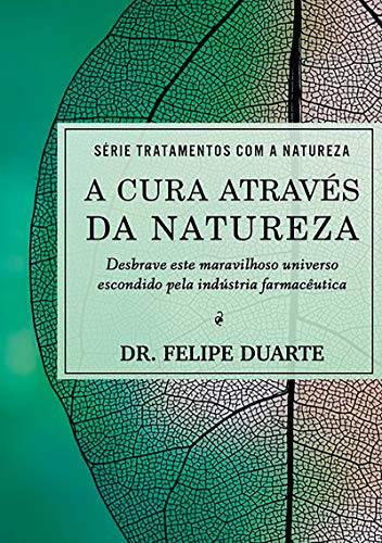 Livro PDF: A Cura Através Da Natureza