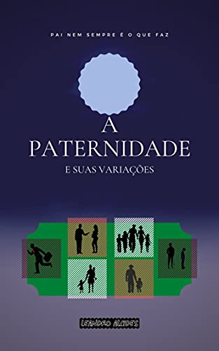Livro PDF A Paternidade e suas variações