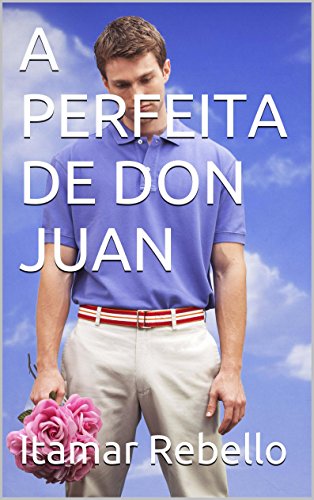 Livro PDF A PERFEITA DE DON JUAN