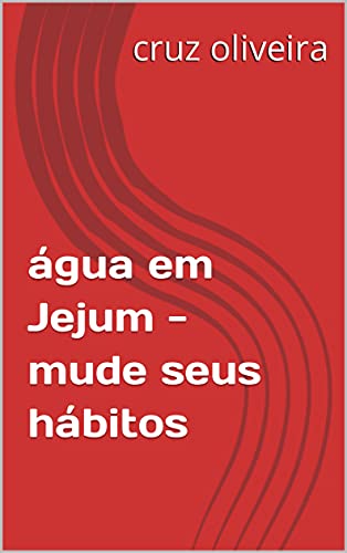 Capa do livro: água em Jejum – mude seus hábitos - Ler Online pdf