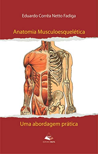 Capa do livro: Anatomia musculoesquelética: uma abordagem prática - Ler Online pdf