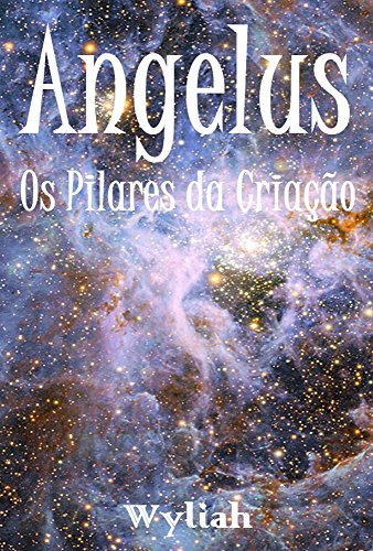 Capa do livro: Angelus – Os Pilares da Criação: Livro 8 - Ler Online pdf