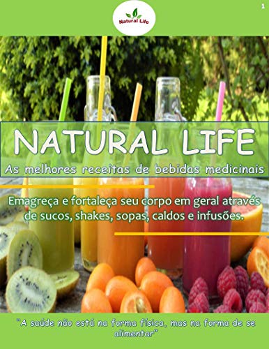 Capa do livro: As Melhores Receitas de Sucos Medicinais: Emagreça ou Fortaleça seu corpo com estas receitas fantásticas de bebidas (1) - Ler Online pdf