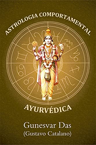 Capa do livro: Astrologia Compotamental Ayurvédica - Ler Online pdf
