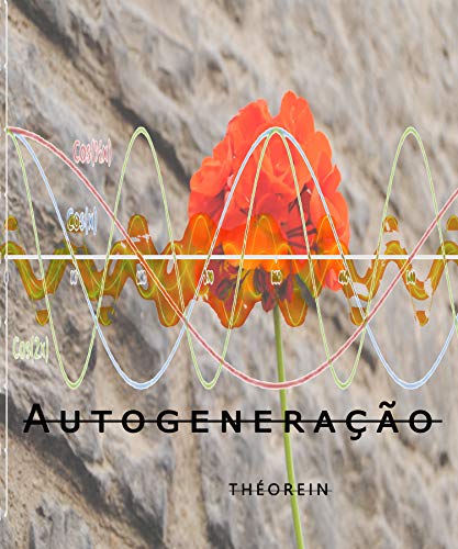 Capa do livro: Autogeneração : caminhos para uma metafísica do simples viver. - Ler Online pdf