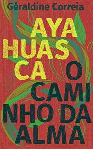 Livro PDF Ayahuasca: O caminho da alma