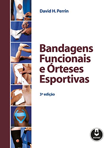 Capa do livro: Bandagens Funcionais e Órteses Esportivas - Ler Online pdf