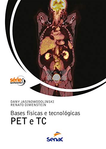 Livro PDF: Bases físicas e tecnológicas PET e TC (Apontamentos)