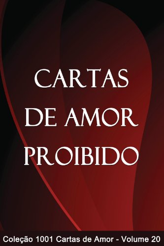 Livro PDF Cartas de Amor Proibido (1001 Cartas de Amor Livro 20)