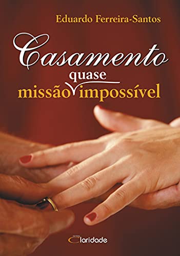 Capa do livro: Casamento – Missão (quase) impossível - Ler Online pdf